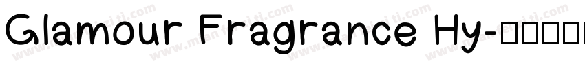 Glamour Fragrance Hy字体转换